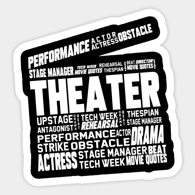 Theatre Clapper Word Art Theater Broadway Musical Theatre Sticker